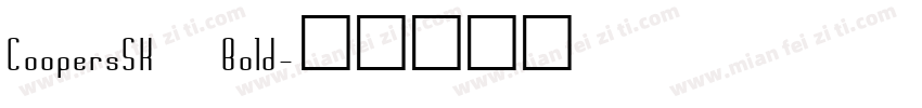 CoopersSK Bold字体转换